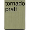 Tornado Pratt door Paul Ableman