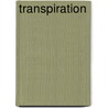 Transpiration door Christoph B. Hm