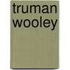 Truman Wooley by Debbie Culp