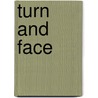 Turn and Face door Yvonne Trapani