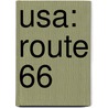 Usa: Route 66 door Conrad Stein