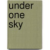 Under One Sky by Margo Davis