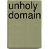 Unholy Domain