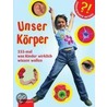 Unser Körper by Wilber Smith
