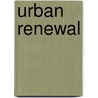 Urban Renewal by M. Ramachandran
