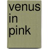 Venus In Pink door Candice Black