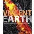 Violent Earth