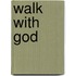 Walk with God