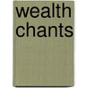 Wealth Chants door Elon Bomani