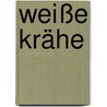 Weiße Krähe door Marcus Sedgwick