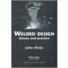 Welded Design door John Hicks