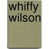 Whiffy Wilson