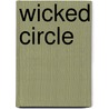 Wicked Circle by Linda Robertson