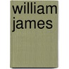 William James door Mile Boutroux