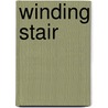 Winding Stair by Douglas C. Jones