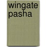 Wingate Pasha door R.J.M. Pugh
