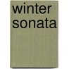 Winter Sonata door Dorothy Edwards