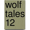 Wolf Tales 12 door Kate Douglas