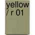 Yellow / R 01