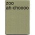 Zoo Ah-Choooo