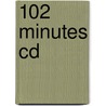 102 Minutes Cd door Kevin Flynn