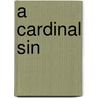 A Cardinal Sin door Ms Ava Dey