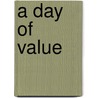 A Day of Value by Jessica Manney Whisenant