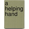 A Helping Hand door Keysha Cass