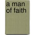 A Man Of Faith