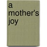 A Mother's Joy door Nicole Sallak Anderson