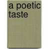 A Poetic Taste door Kenya Moseley