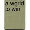 A World To Win door Tony Cliff