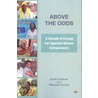 Above The Odds by Margaret Snyder