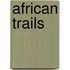 African Trails