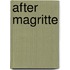 After Magritte