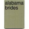 Alabama Brides by Sandra Robbins