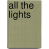 All The Lights door Clemens Meyer
