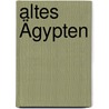 Altes Ägypten by Eva Dix