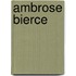 Ambrose Bierce