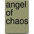 Angel Of Chaos