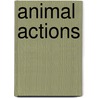 Animal Actions door Richard Powell