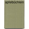 Apfelbüchlein by Carola Ruff