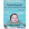 Aquapädagogik door Uwe Legahn
