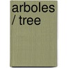 Arboles / Tree door David Buurnie