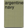 Argentine Navy by John McBrewster