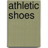 Athletic Shoes door Dana Rau
