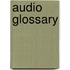 Audio Glossary