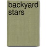 Backyard Stars door Klutz Press