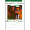 Band Of Angels door Robert Penn Warren