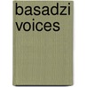 Basadzi Voices door Rose Mokhosi